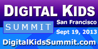 Digital Kids Summit – September 19, 2013 – San Francisco